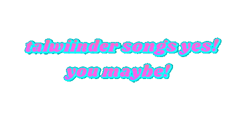 talwiinder talwiinder songs yes you maybe Sticker