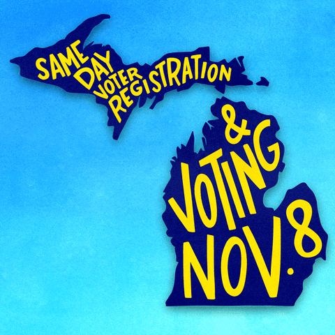 Illustrated gif. Blue graphic of Michigan on an aqua gradient, yellow marker font within. Text, "Same-day voter registration and voting, November 8."