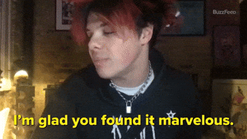 Glad You Found It Marvelous