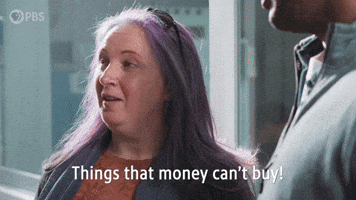 Things That Money Can't Buy