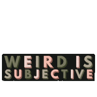 pastelsandplants weird weirdo pastelsandplants weird is subjective Sticker