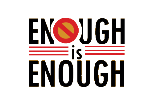 Warning Enough Is Enough Sticker by DOWNSIGN