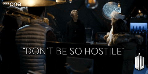 dont be so hostile doctor who GIF by BBC