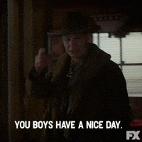 Have A Nice Day GIF by Fargo
