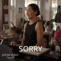 Sorry Amazon Studios GIF by Amazon Prime Video