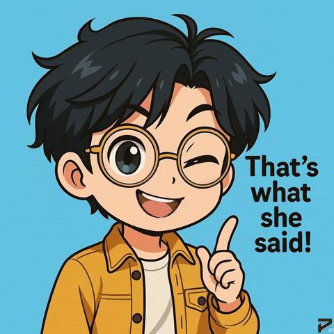Sarcastic Thats What She Said GIF by Persona
