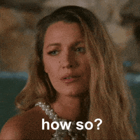 Confused You Know What GIF by Blake Lively Fan