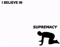 Supremacy GIF