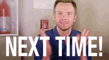 Next Time GIF