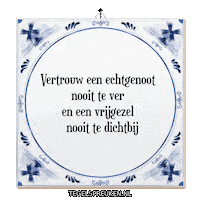 Spreuk Vertrouwen Sticker by Tegelspreuken.nl