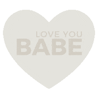 Love You Babe Sticker by relovelabel.com