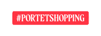 PortetKlepierre portet portetshopping portetcentrecommercial shoppingportet Sticker