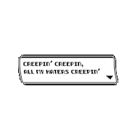 Creepin Who Dis Sticker by CULTR