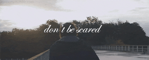 dont be scared youtube GIF