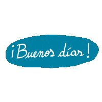 Good Day Buenos Dias Sticker by Xhost Chile