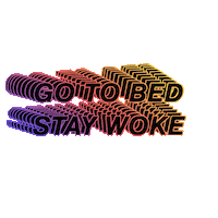 Go To Bed Stay Woke Sticker by Our New Routine