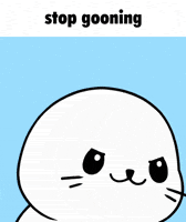 Seal Shut Up GIF by Sappy Seals