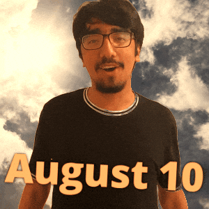 10 August GIF