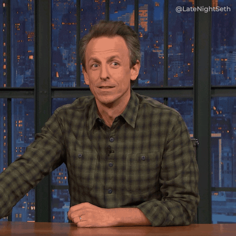 Seth Meyers What GIF by Late Night with Seth Meyers