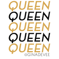 divinelivingbyginadevee queen divine living gina devee audacity to be queen Sticker