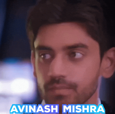 Avinash Mishra GIF