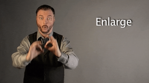 Enlarge Sign Language GIF by Sign with Robert