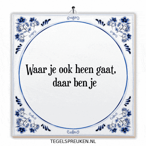 Moment Nl GIF by Tegelspreuken.nl