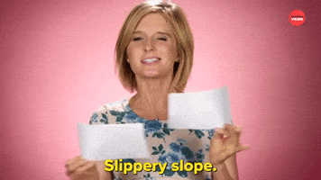 Slippery Slope