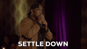 laff mobb settle down GIF by Laff Mobb’s Laff Tracks