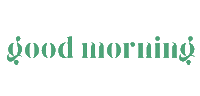 Good Morning Sticker