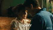 Sorry GIF by NETFLIX