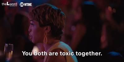 You're Toxic Together