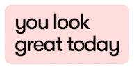 You Look Awesome Good Vibes Sticker by dans ma culotte