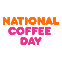 Coffee Day Sticker by Dunkin’