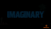 Imaginary GIF by Regal