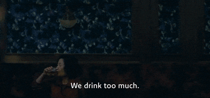 We Drink Too Much