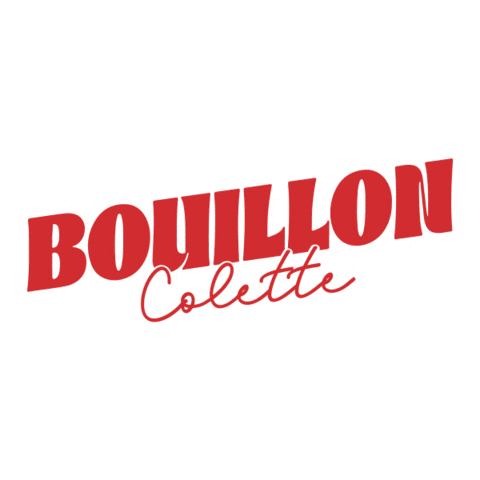 BouillonColette giphyupload bouillon bouillon colette bouilloncolette Sticker