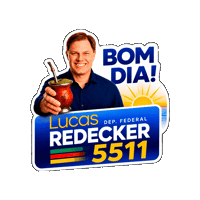 DeputadoLucasRedecker bom dia 5511 redecker lucas redecker Sticker