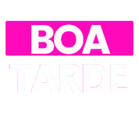 Boa Tarde Sticker