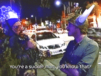 You're A Sucker!