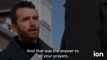 That Was The Answer To All Your Prayers