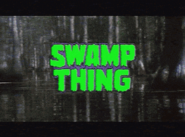 Movie gif. Title shot for Swamp Thing depicts jittery slime green text that overlays the grainy image of a swamp.