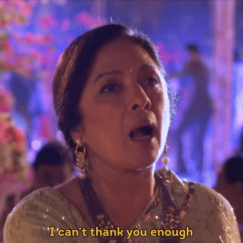 TV gif. Ayesha Raza as Renu in Made In Heaven. She approaches someone during a wedding and says empathetically, "I can't thank you enough," while shaking her head with emotion.