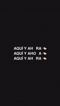 Aqui Y Ahora GIF