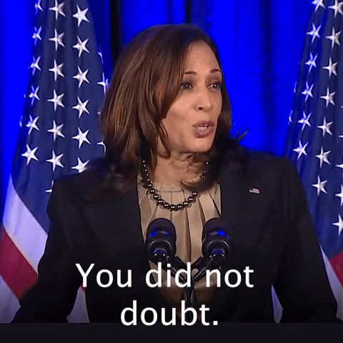 You did not doubt.