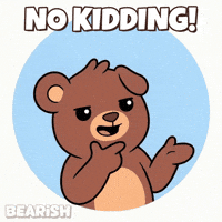 Sticker You Dont Say GIF by BEARISH