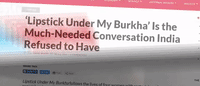 Lipstick Under My Burkha Bollywood GIF