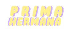 latina bff Sticker by Latinas Poderosas