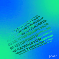 See You Tomorrow Art GIF by Proef