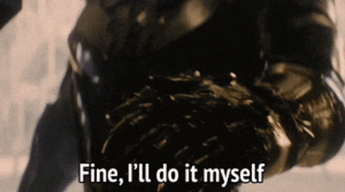 Ill Do It Myself GIF